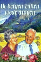 De bergen zullen vrede dragen